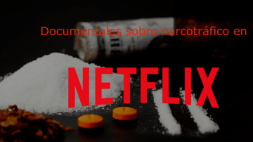 Documentales narcotráfico