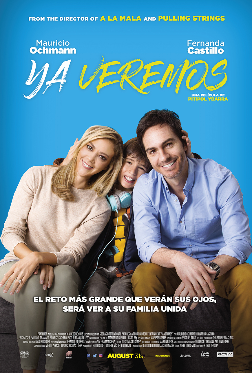 'Ya Verás' la peli de Fernanda Castillo y Mauricio Ochmann