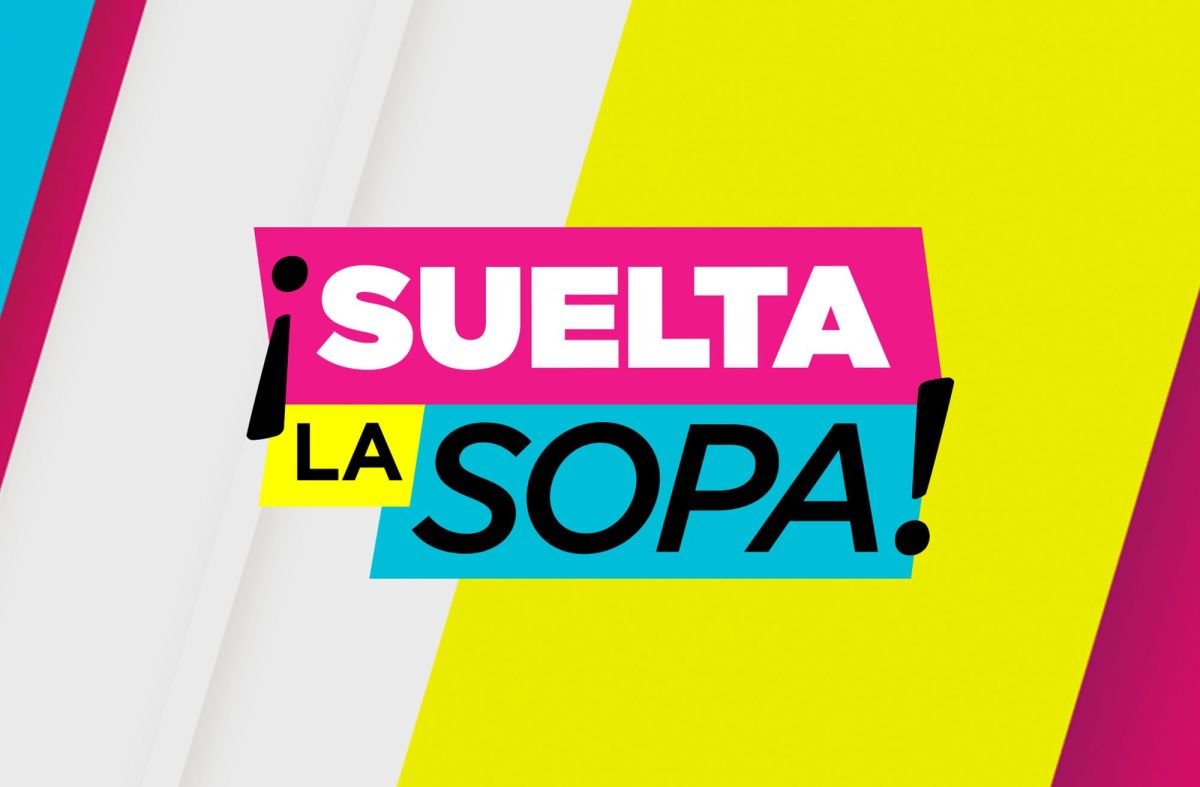 ‘Suelta la Sopa’ is out of Telemundo