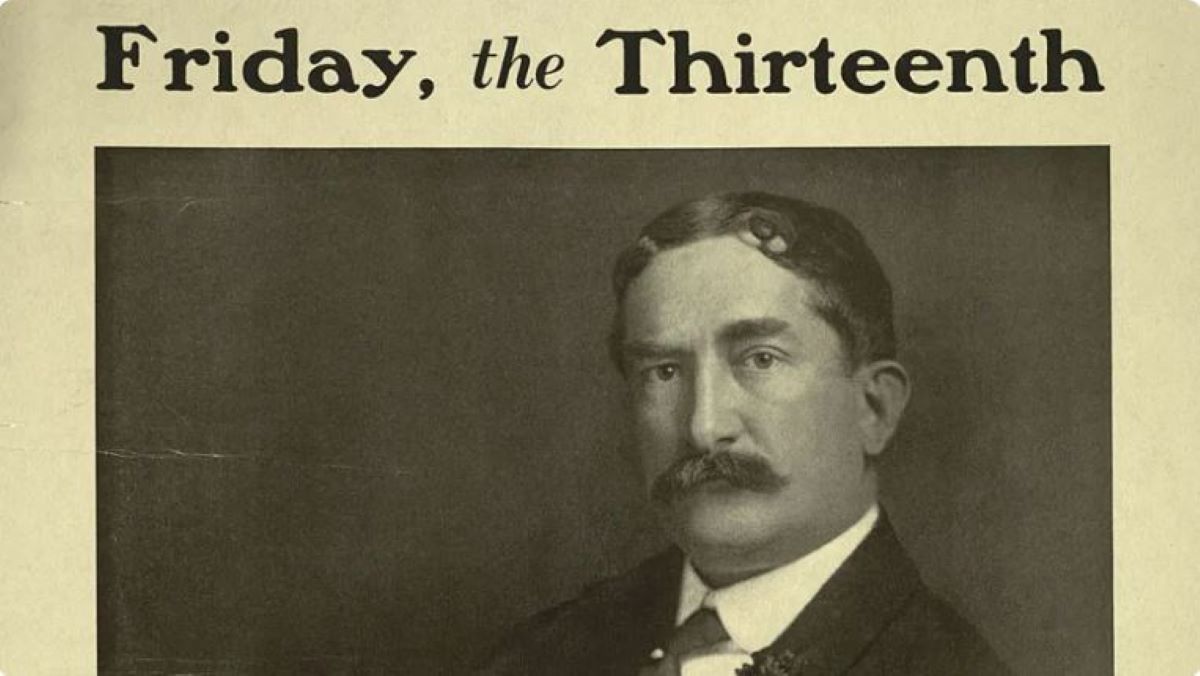 Viernes 13: Thomas W. Lawson, el multimillonario que popularizó el temor a esta fecha