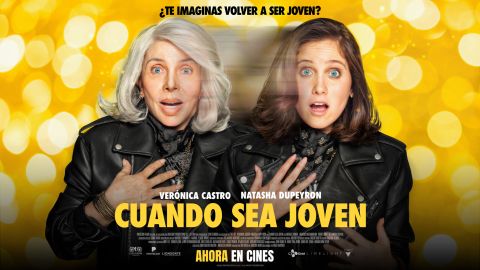 Verónica Castro y Natasha Dupeyrón protagonizan "Cuando sea joven".