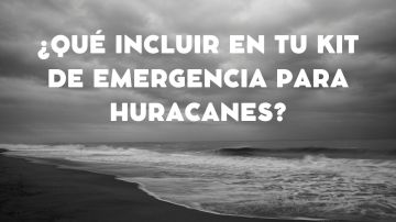 Nunca es demasiado tarde para hacer un kit de emergencia para huracanes.