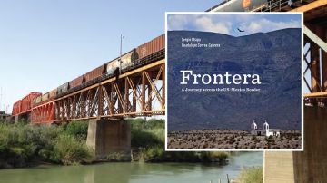 El libro 'Frontera' incluye detalles de las comunidades en ambos lados de México y Estados Unidos.