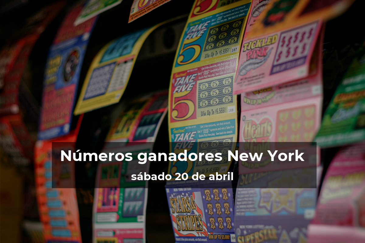 Lotería de Nueva York en vivo: resultados y ganadores del sábado 20 de abril de 2024
