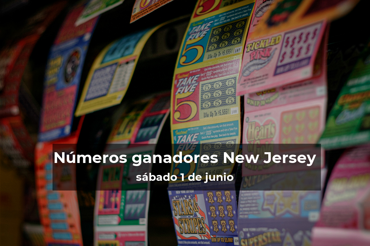 Lotería de Nueva Jersey en vivo: resultados y ganadores del sábado 1 de junio de 2024