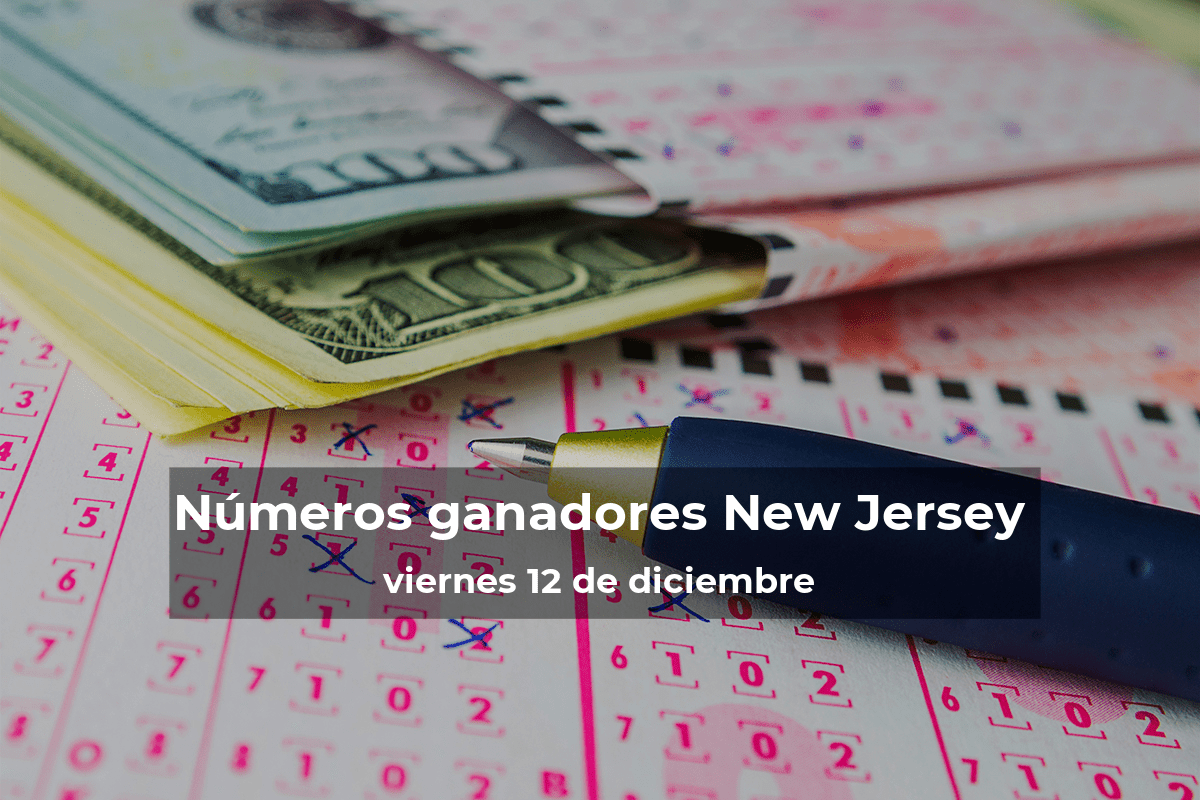 Lotería de Nueva Jersey en vivo: resultados y ganadores del viernes 12 de diciembre de 2025