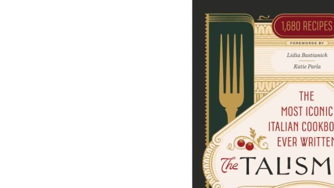 Esta imagen de portada, publicada por Voracious, muestra "El Talismán de la Felicidad: El Libro de Cocina Italiana Más Icónico Jamás Escrito", de Ada Boni.