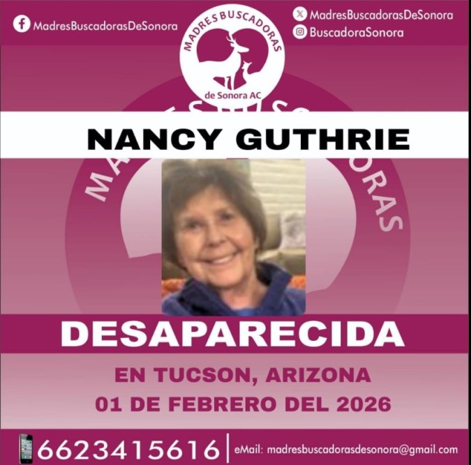 Missing person poster for Nancy Guthrie, last seen in Tucson, Arizona on February 1, 2026. Includes a photo of Nancy and contact information.