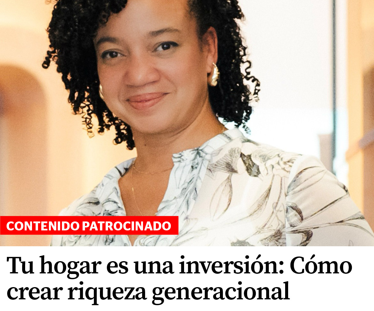 Tu hogar es una inversión: Cómo crear riqueza generacional